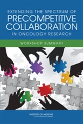  Extending the Spectrum of Precompetitive Collaboration in Oncology Research