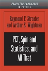  PCT, Spin and Statistics, and All That