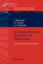  Stochastic Recursive Algorithms for Optimization