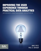  Improving the User Experience through Practical Data Analytics