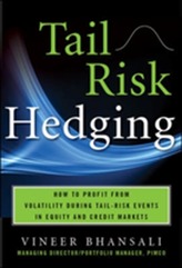  TAIL RISK HEDGING: Creating Robust Portfolios for Volatile Markets
