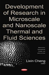  Development of Research in Microscale & Nanoscale Thermal & Fluid Sciences