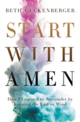  Start with Amen