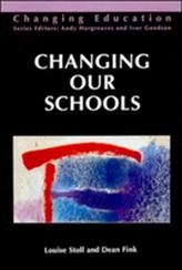  CHANGING OUR SCHOOLS