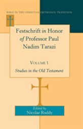  Festschrift in Honor of Professor Paul Nadim Tarazi- Volume 1