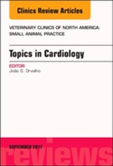  Topics in Cardiology, An Issue of Veterinary Clinics of North America: Small Animal Practice