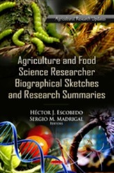  Agriculture & Food Science Research Biographical Sketches & Research Summaries
