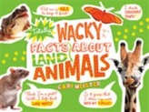  Totally Wacky Facts About Land Animals