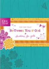 The One Year Be-Tween You and God