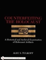 Counterfeiting the Holocaust