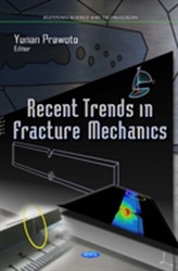  Recent Trends in Fracture Mechanics