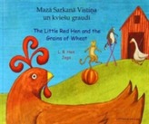 THE Little Red Hen and the Grains of Wheat (English/Latvian)