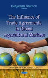  Influence of Trade Agreements in Global Agricultural Markets