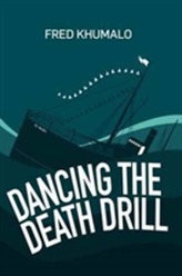  Dancing the Death Drill