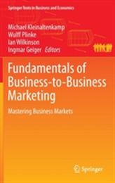  Fundamentals of Business-to-Business Marketing