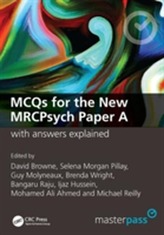 MCQs for the New MRCPsych Paper A with Answers Explained