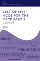  Best of Five MCQs for the MRCP Part 1 Volume 3