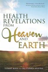  Health Revelations from Heaven and Earth
