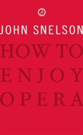  How to Enjoy Opera
