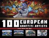  100 European Graffiti Artists
