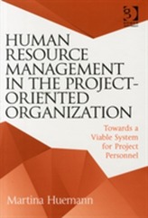 Human Resource Management in the Project-Oriented Organization