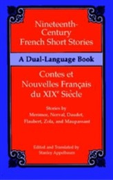  Nineteenth-Century French Short Stories (Dual-Language)