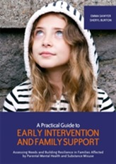 A Practical Guide to Early Intervention and Family Support