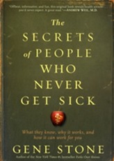 The Secrets of People Who Never Get Sick