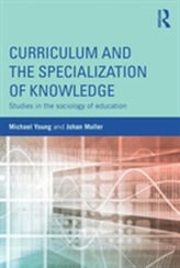  Curriculum and the Specialization of Knowledge