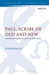  Paul, Scribe of Old and New