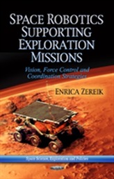  Space Robotics Supporting Exploration Missions