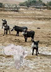  Atlas of Mammal Distribution through Africa from the LGM (~18 ka) to Modern Times