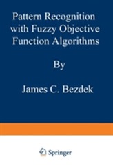  Pattern Recognition with Fuzzy Objective Function Algorithms
