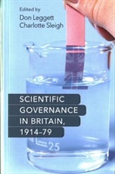  Scientific Governance in Britain, 1914-79