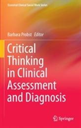  Critical Thinking in Clinical Assessment and Diagnosis