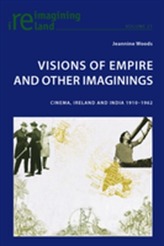  Visions of Empire and Other Imaginings