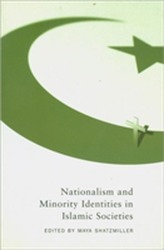  Nationalism and Minority Identities in Islamic Societies