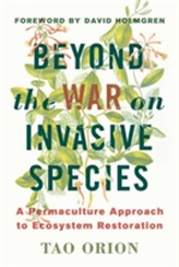  In Defense of Invasive Species