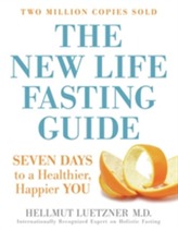 The New Life Fasting Guide