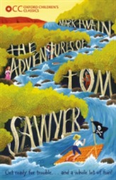  Oxford Children's Classics: The Adventures of Tom Sawyer