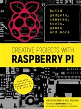  Creative Projects with Raspberry Pi
