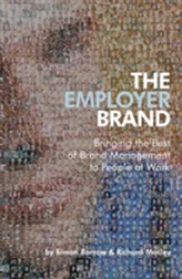 The Employer Brand - Bringing the Best of Brand   Management to People at Work