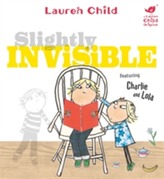  Charlie and Lola: Slightly Invisible