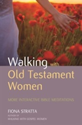  Walking with Old Testament Women