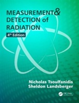  Measurement and Detection of Radiation, Fourth Edition