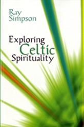  Exploring Celtic Spirituality