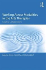  Working Across Modalities in the Arts Therapies