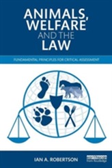  Animals, Welfare and the Law