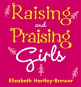  Raising and Praising Girls