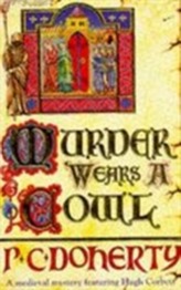  Murder Wears a Cowl (Hugh Corbett Mysteries, Book 6)